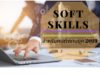 Soft Skills สำหรับคนทำงานยุค 2019 Soft Skills สำหรับคนทำงานยุค 2019